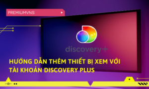 tài khoản discovery plus giá rẻ