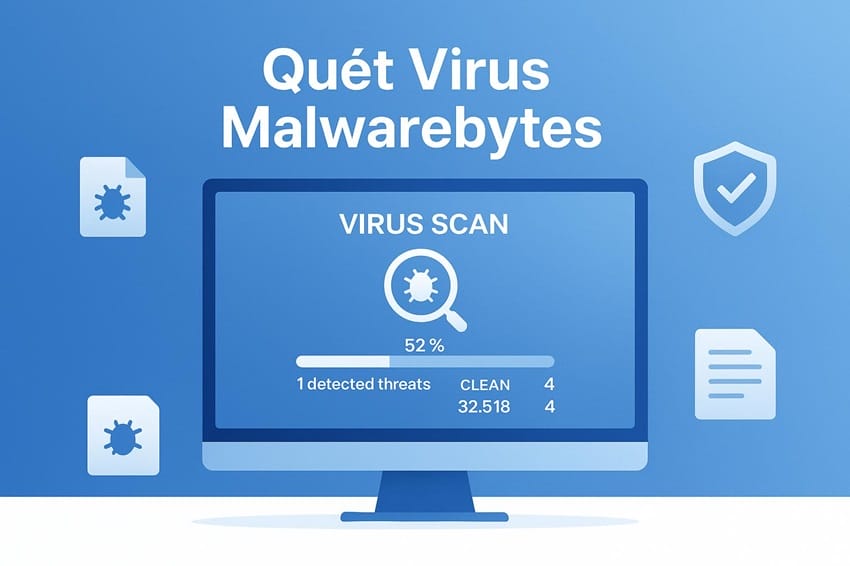 Quét Virus Malwarebytes - Phát Hiện Và Loại Bỏ Mối Đe Dọa Quét virus Malwarebytes - Giao diện quét phần mềm độc hại chuyên nghiệp