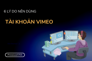 6 lý do nên dùng tài khoản Vimeo chỉnh sửa video