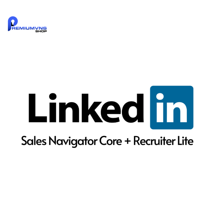 Tài khoản Linkedin Sales Navigator Core + Linkedin Recruiter Lite giá rẻ