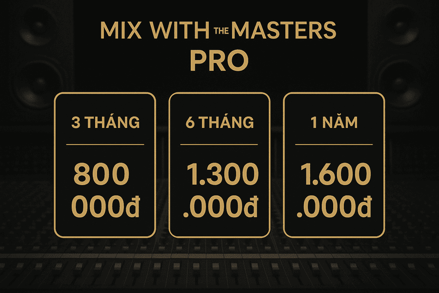 Bảng giá Mix with the Masters Pro tại PremiumVNS với giá tiết kiệm