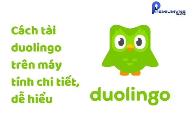Cách tải duolingo trên máy tính