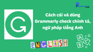Cách cài và sử dụng Grammarly