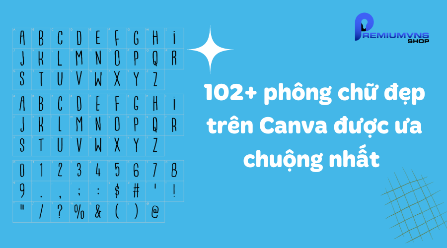 font chữ đẹp trên canva