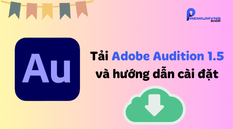 Tải Audition Audio 1.5