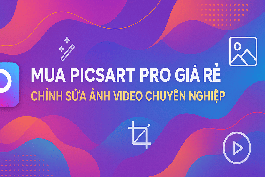 Tài khoản PicsArt Pro Plus 5 Banner mua PicsArt Pro giá rẻ - chỉnh sửa ảnh video chuyên nghiệp