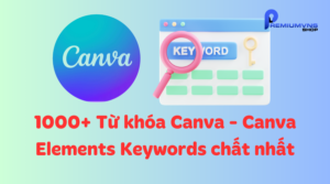 1000+ Từ khóa Canva - Canva Elements Keywords