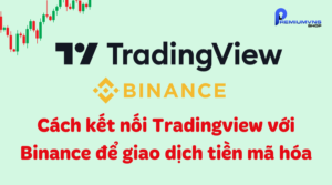 Cách kết nối Tradingview với Binance để giao dịch tiền mã hóa