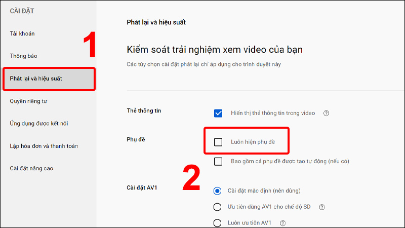 Tại mục Luôn hiển thị phụ đề, bạn chỉ cần bỏ tick chọn Tại mục Luôn hiển thị phụ đề, bạn chỉ cần bỏ tick chọn