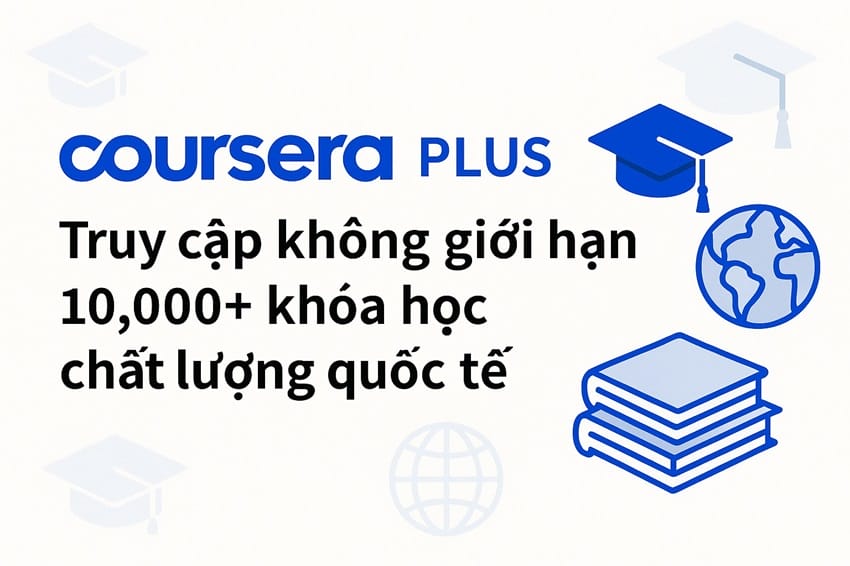 Tài khoản Coursera Plus business 6 Tài khoản Coursera Plus chính chủ giá rẻ 299k tháng