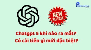 ChatGPT 5 khi nào ra mắt?