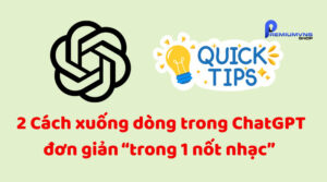 2 Cách xuống dòng trong ChatGPT