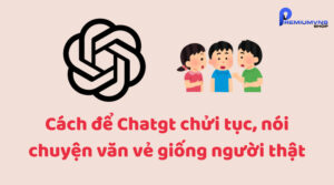 Cách để Chatgt nói tục