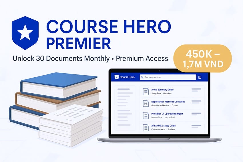 Mua tài khoản Course Hero Premier giá rẻ tại PremiumVNS Tài khoản Course Hero Premier giá rẻ - Unlock 30 tài liệu mỗi tháng