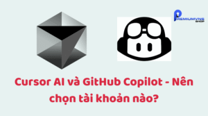 Cursor AI và GitHub Copilot - Nên chọn tài khoản nào?