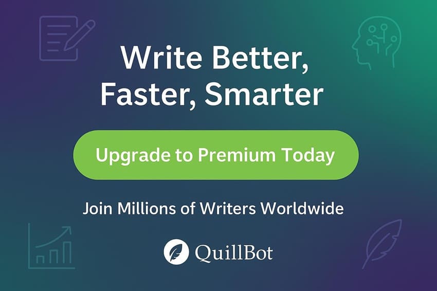 Nâng cấp QuillBot Premium ngay hôm nay - Viết tốt hơn, nhanh hơn, thông minh hơn