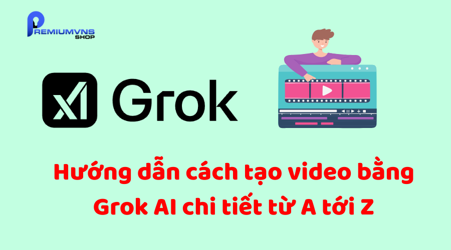 Hướng dẫn cách tạo video bằng Grok AI Hướng dẫn cách tạo video bằng Grok AI