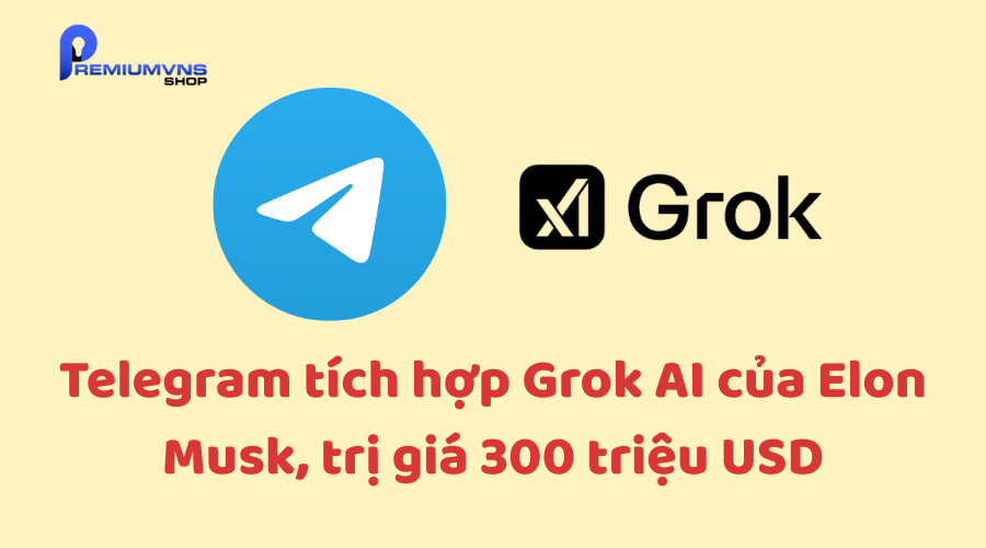 Telegram tích hợp Grok AI của Elon Musk Telegram tích hợp Grok AI của Elon Musk