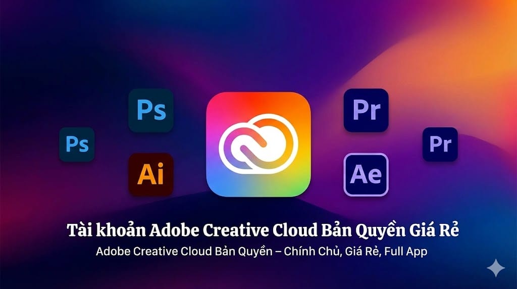 Banner tài khoản Adobe Creative Cloud bản quyền giá rẻ với logo các ứng dụng phổ biến