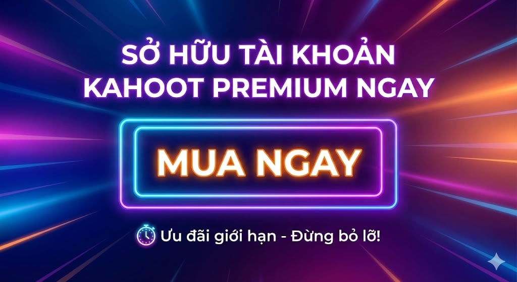Mua ngay tài khoản kahoot bản quyền