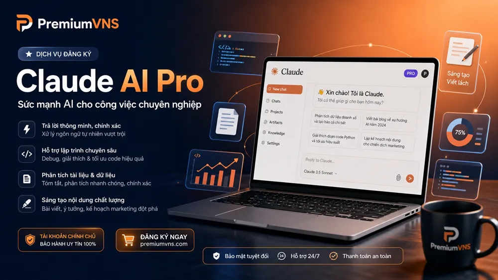 Mua Claude AI Pro giá rẻ tại PremiumVNS - Truy cập Claude 4.8 Opus & Sonnet, sử dụng gấp 5 lần bản free, xử lý file 100MB, 200K tokens context window. Hỗ trợ lập trình, nghiên cứu, phân tích dữ liệu chuyên sâu.